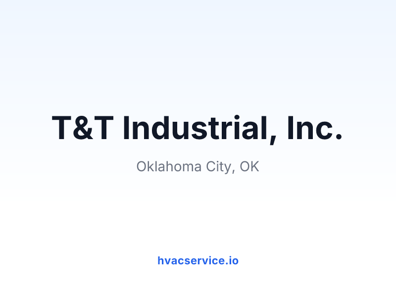 T&T Industrial, Inc.