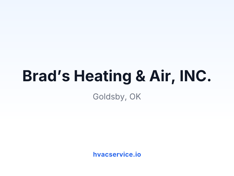 Brad’s Heating & Air, INC.