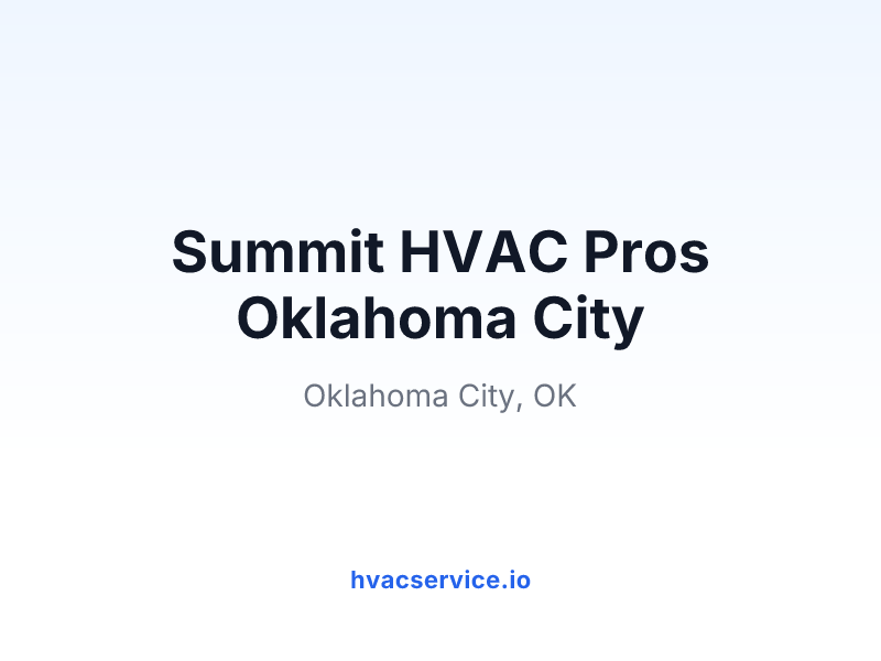 Summit HVAC Pros Oklahoma City
