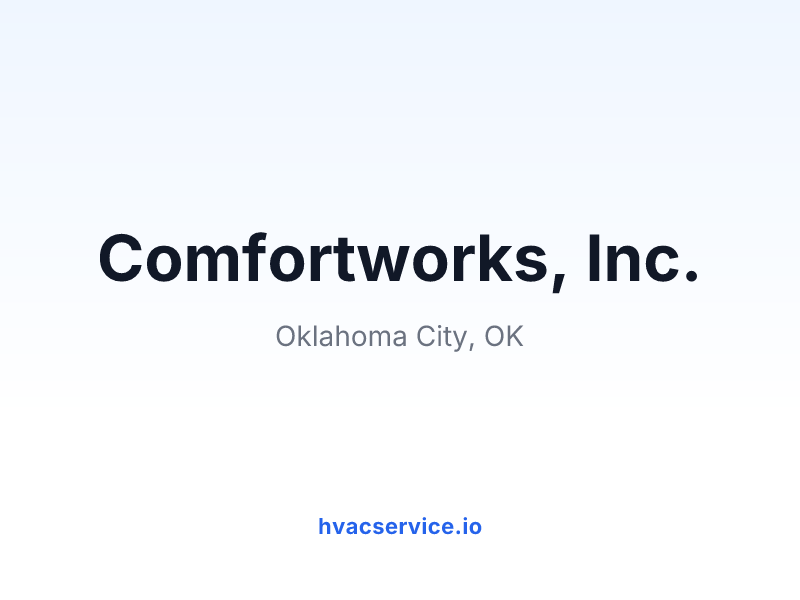 Comfortworks, Inc.