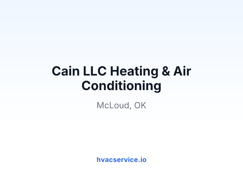 Cain LLC Heating & Air Conditioning