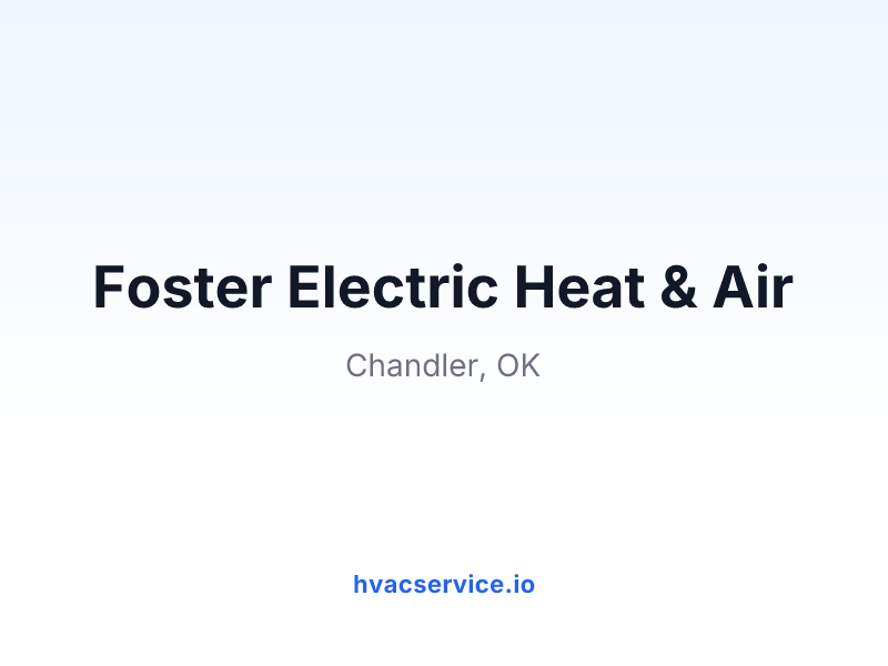 Foster Electric Heat & Air