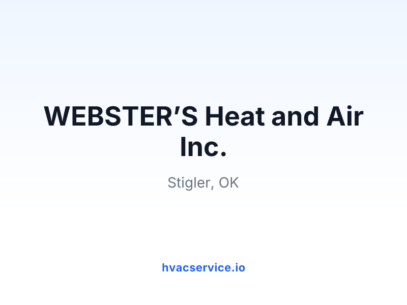 WEBSTER’S Heat and Air Inc.