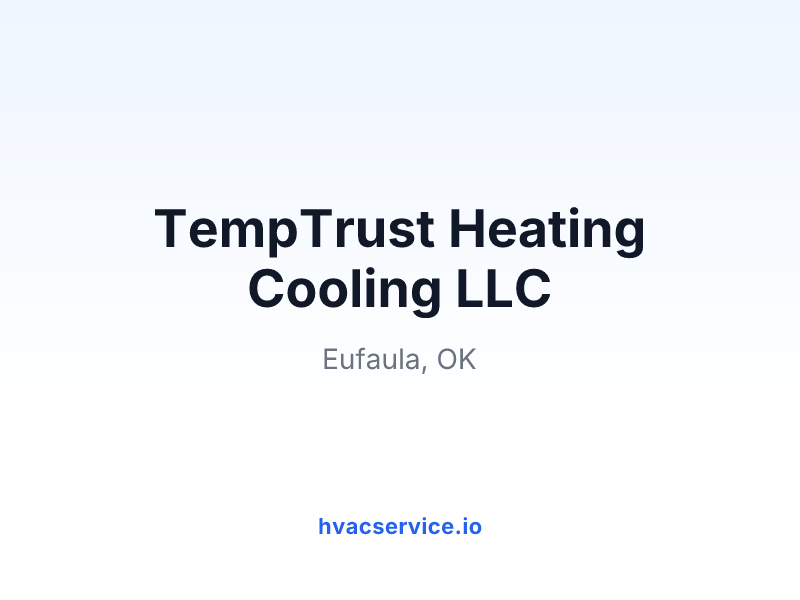 TempTrust Heating Cooling LLC