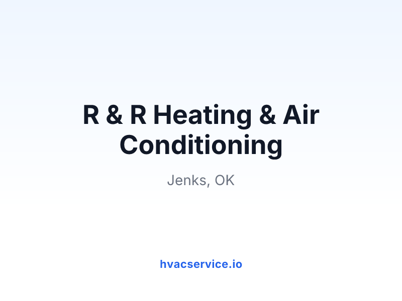 R & R Heating & Air Conditioning