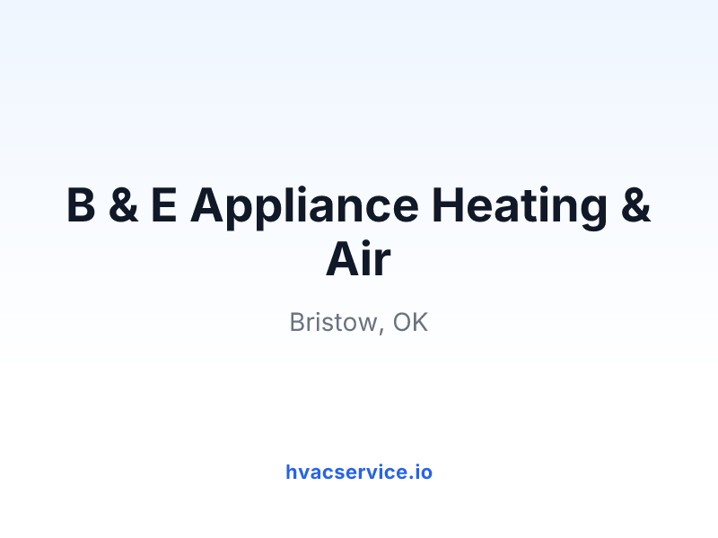 B & E Appliance Heating & Air