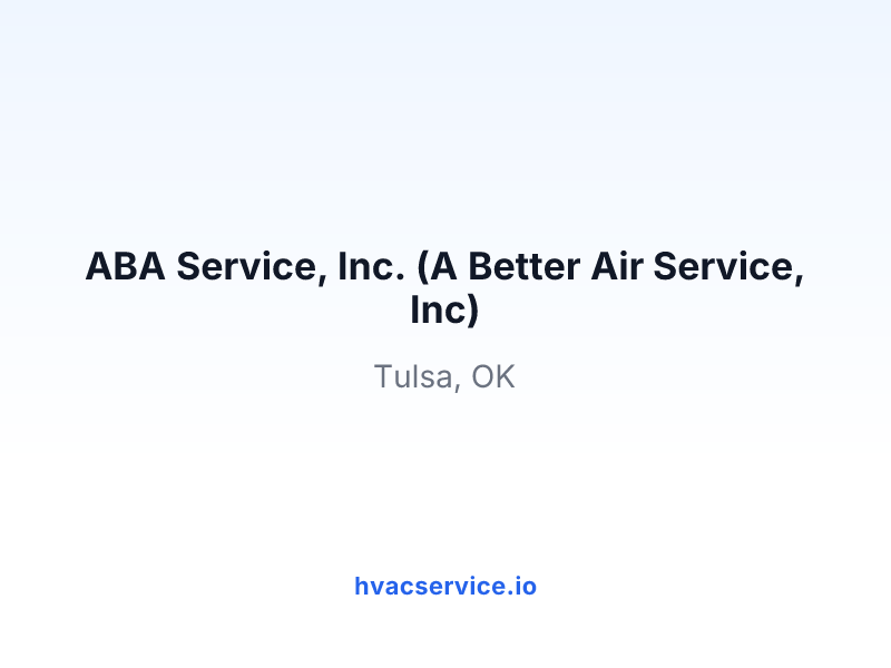 ABA Service, Inc. (A Better Air Service, Inc)