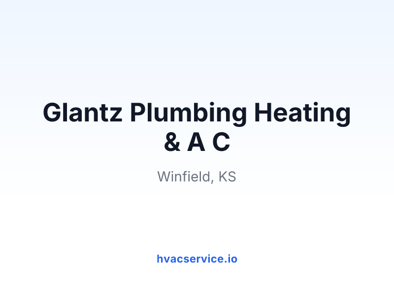 Glantz Plumbing Heating & A C