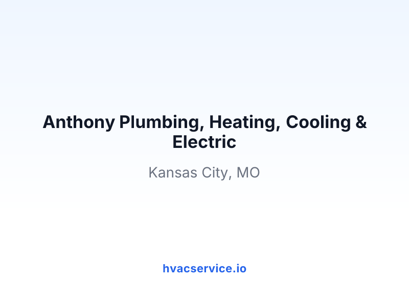 Anthony Plumbing, Heating, Cooling & Electric