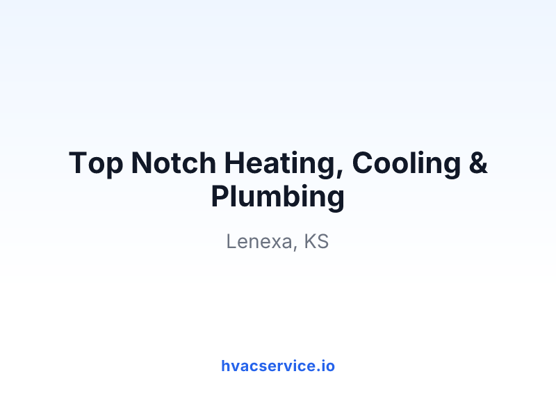 Top Notch Heating, Cooling & Plumbing