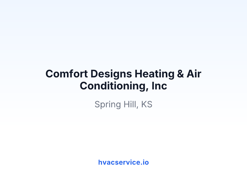 Comfort Designs Heating & Air Conditioning, Inc
