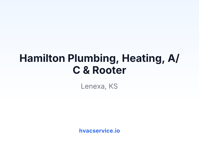 Hamilton Plumbing, Heating, A/C & Rooter