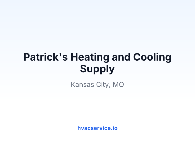 Patrick's Heating and Cooling Supply