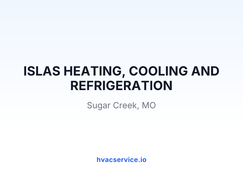 ISLAS HEATING, COOLING AND REFRIGERATION