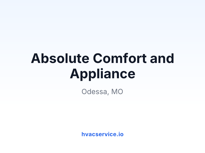 Absolute Comfort and Appliance