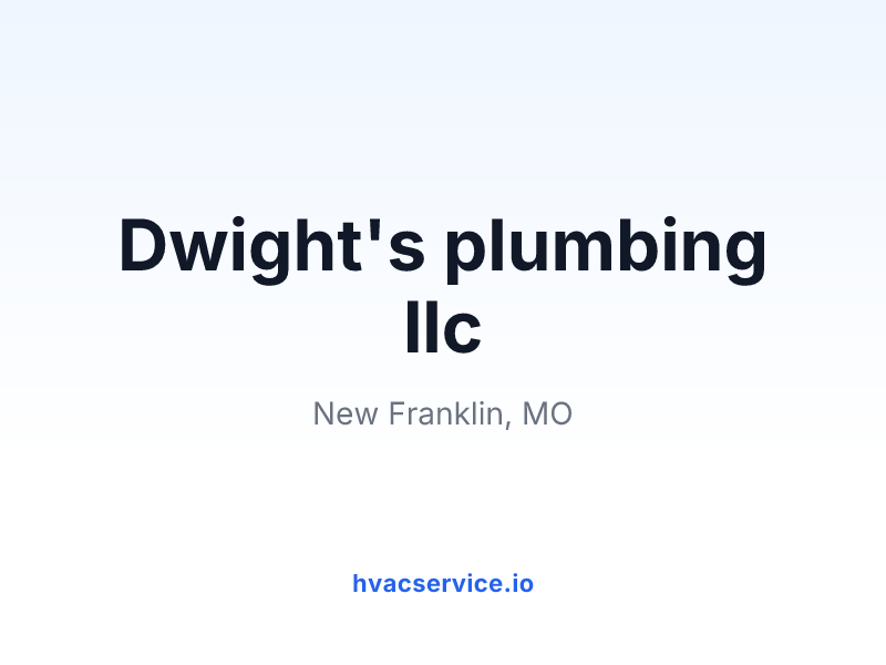 Dwight's plumbing llc