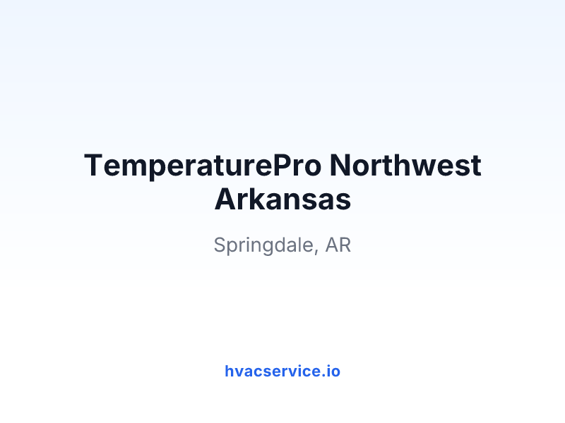 TemperaturePro Northwest Arkansas