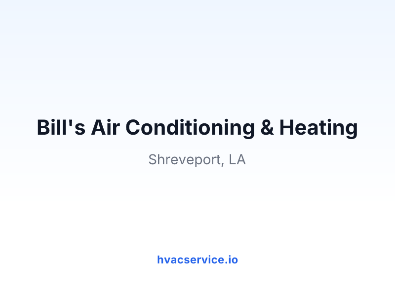 Bill's Air Conditioning & Heating