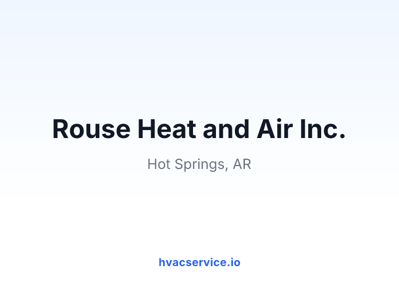 Rouse Heat and Air Inc.