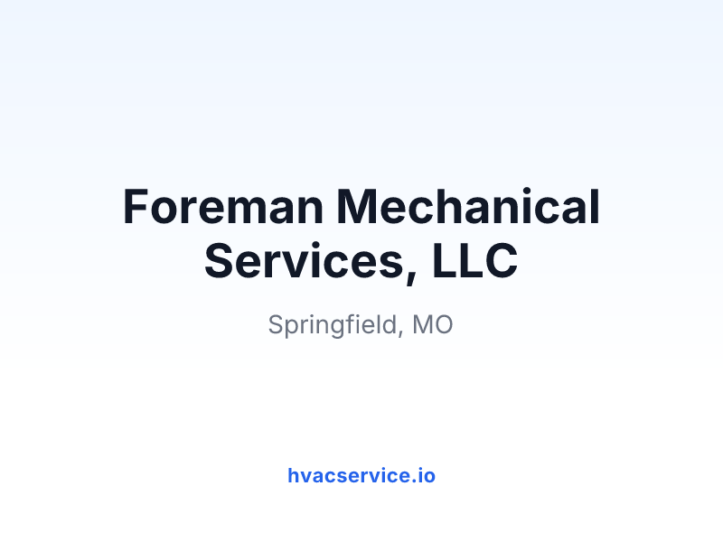 Foreman Mechanical Services, LLC