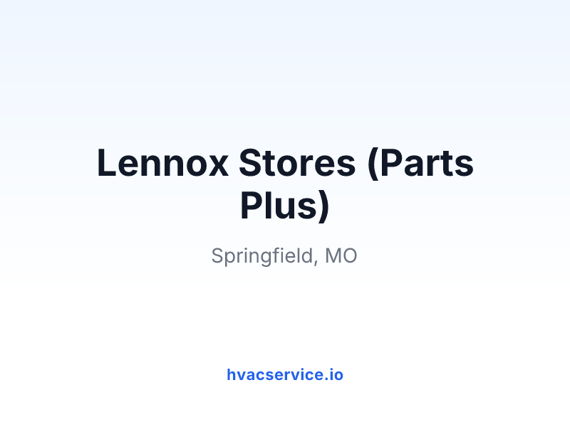 Lennox Stores (Parts Plus)