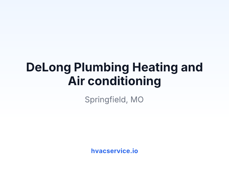 DeLong Plumbing Heating and Air conditioning
