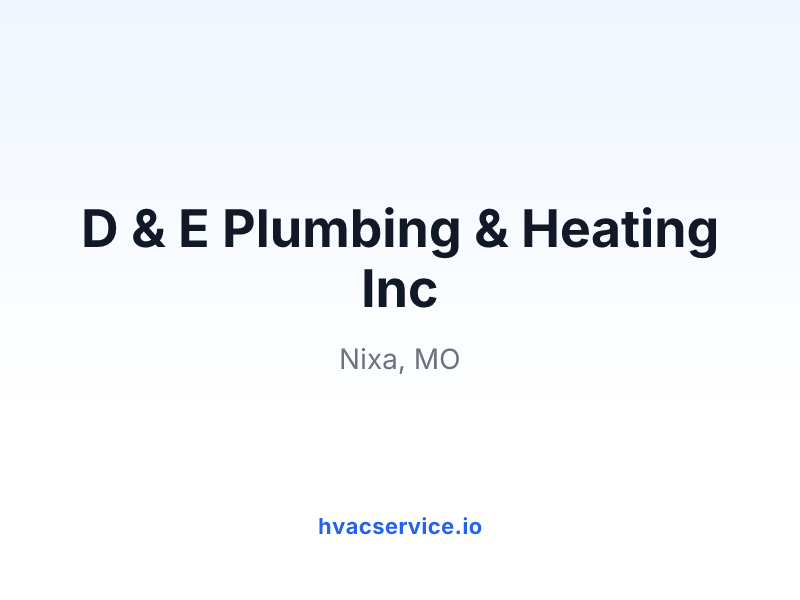 D & E Plumbing & Heating Inc