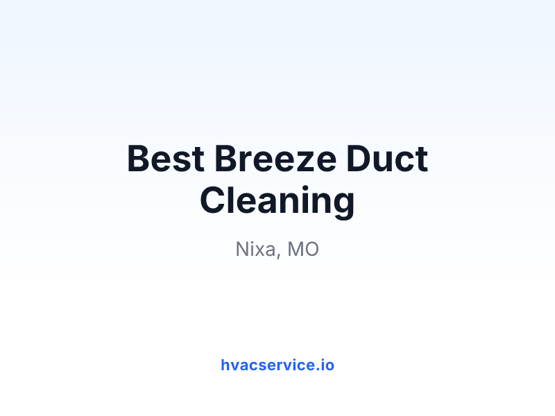 Best Breeze Duct Cleaning