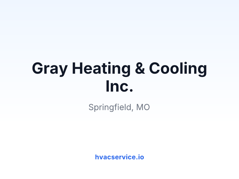 Gray Heating & Cooling Inc.