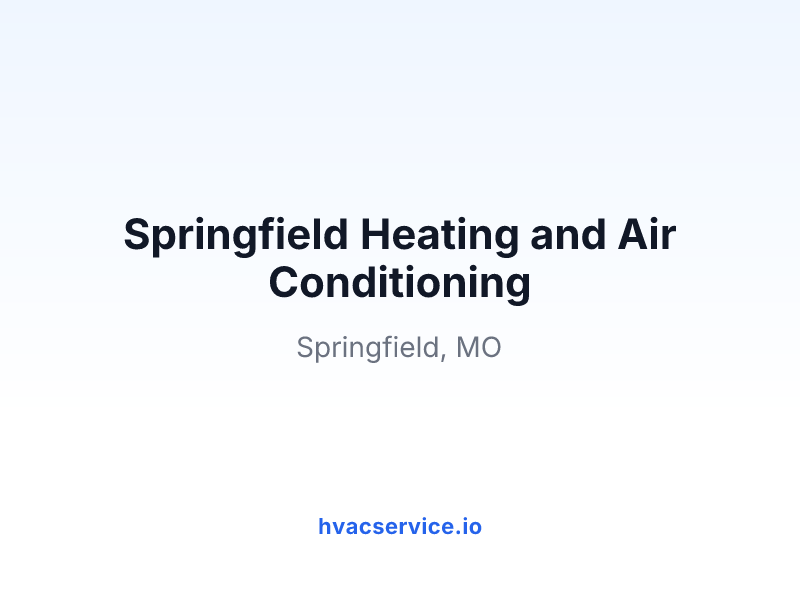 Springfield Heating and Air Conditioning