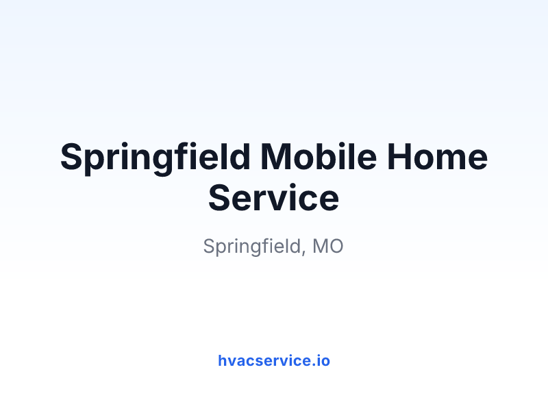 Springfield Mobile Home Service