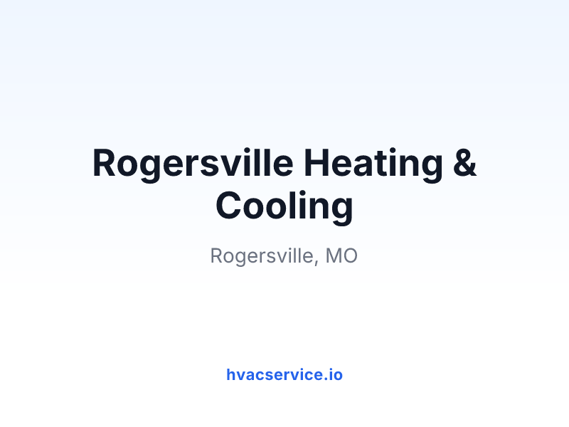 Rogersville Heating & Cooling