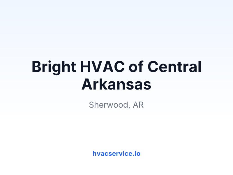 Bright HVAC of Central Arkansas