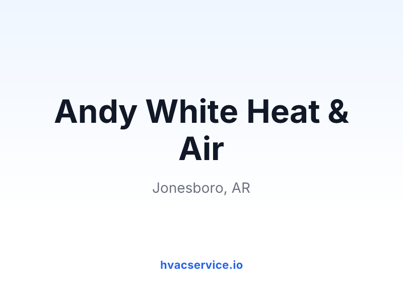 Andy White Heat & Air