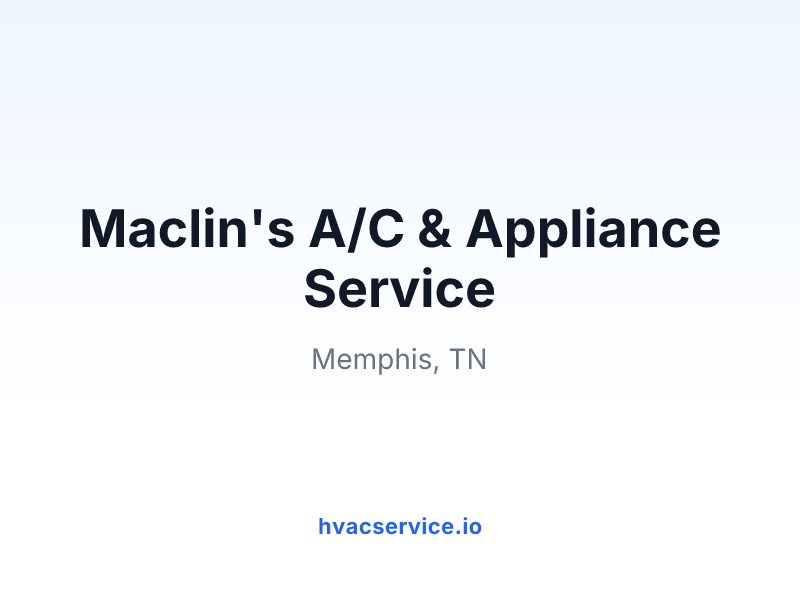 Maclin's A/C & Appliance Service