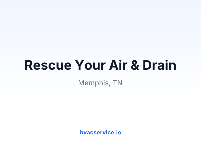 Rescue Your Air & Drain