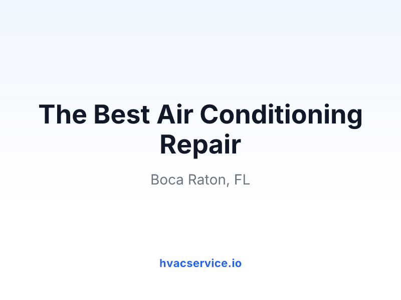 The Best Air Conditioning Repair