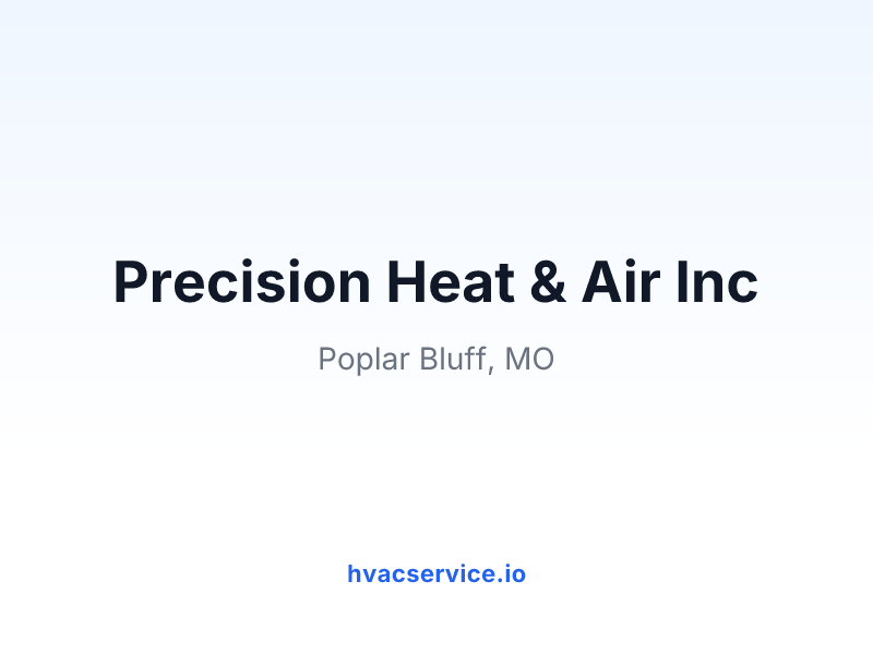 Precision Heat & Air Inc