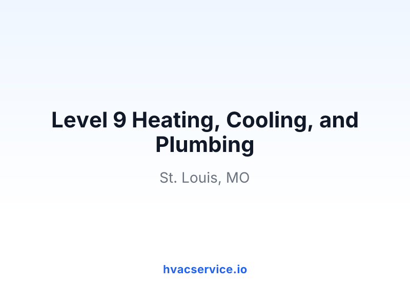 Level 9 Heating, Cooling, and Plumbing