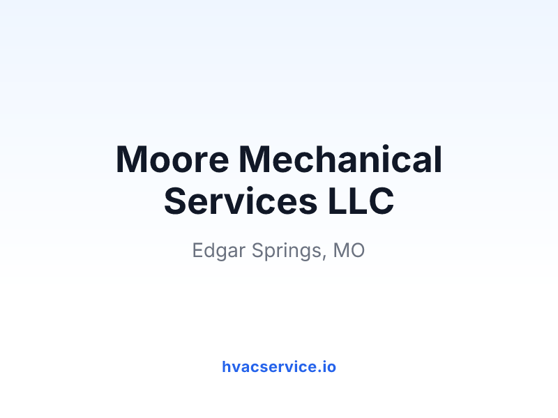 Moore Mechanical Services LLC