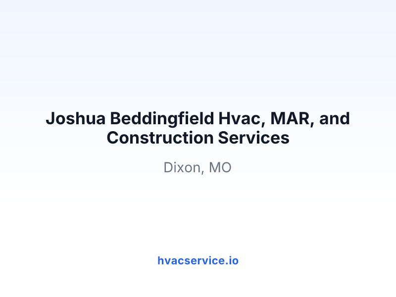 Joshua Beddingfield Hvac, MAR, and Construction Services