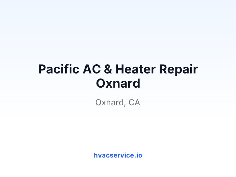 Pacific AC & Heater Repair Oxnard