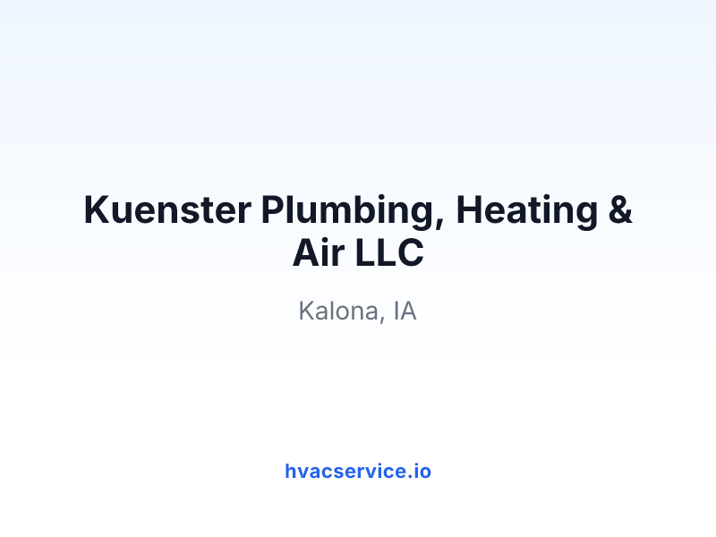Kuenster Plumbing, Heating & Air LLC
