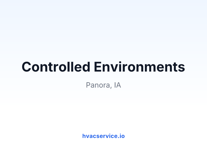 Controlled Environments