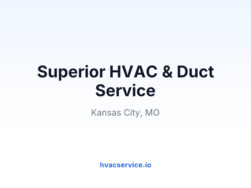 Superior HVAC & Duct Service