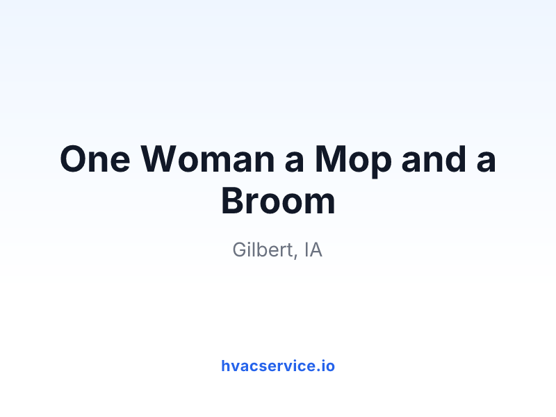 One Woman a Mop and a Broom