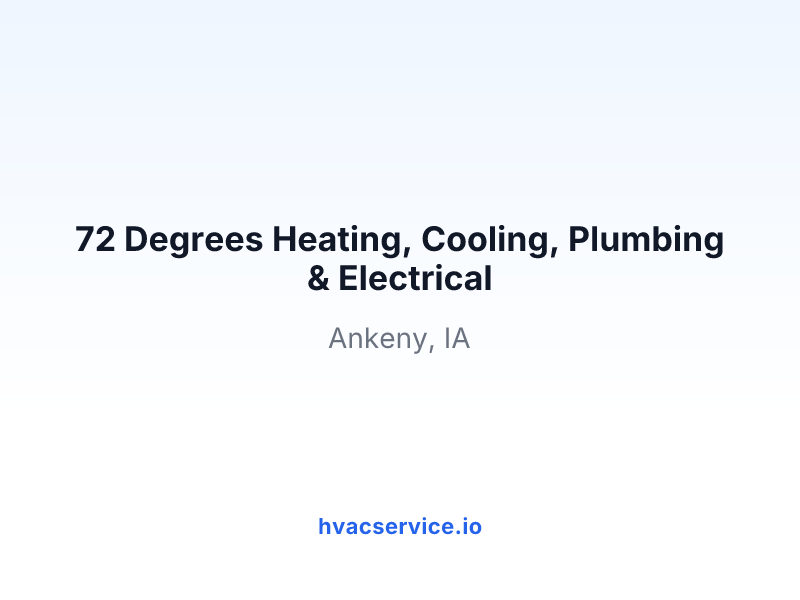 72 Degrees Heating, Cooling, Plumbing & Electrical