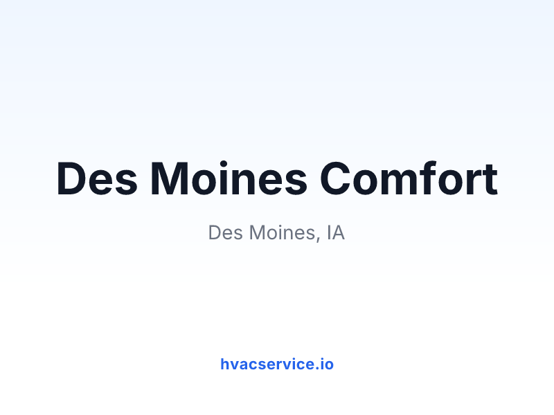 Des Moines Comfort