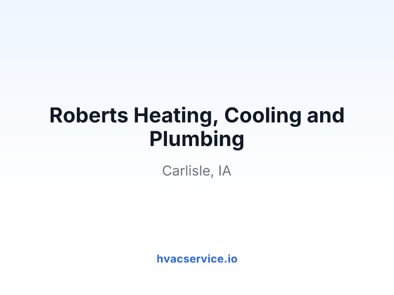 Roberts Heating, Cooling and Plumbing