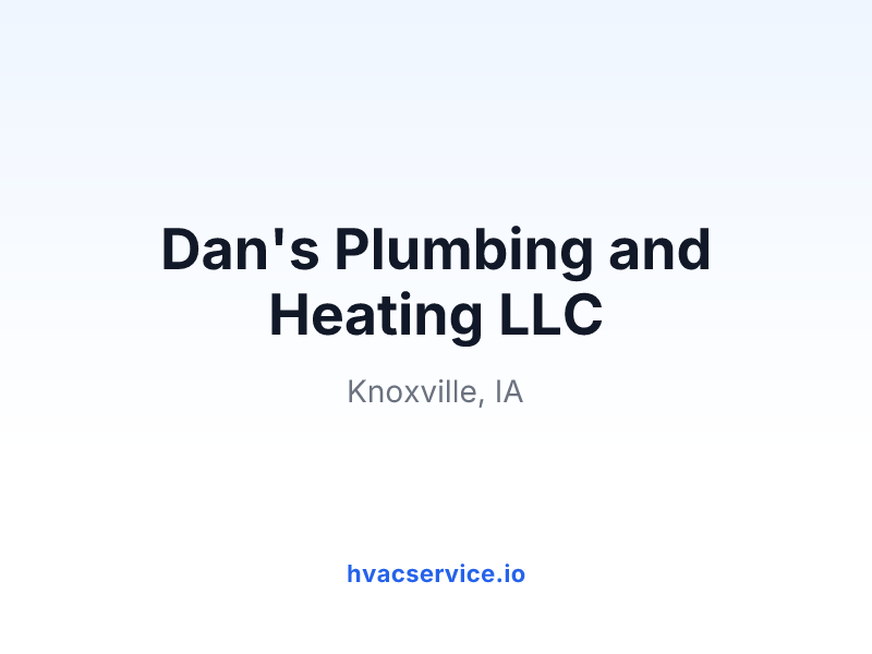 Dan's Plumbing and Heating LLC